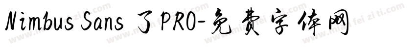 Nimbus Sans 了PRO字体转换